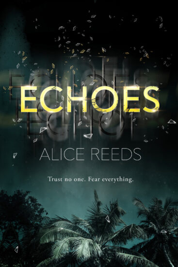 Echoes by Alice Reeds Echoes by Alice Reeds